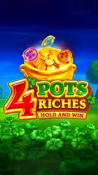 4 Pots Riches: Hold and Win